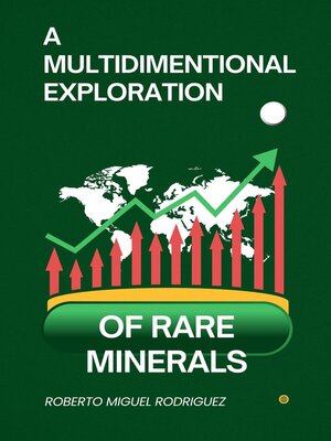cover image of A Multidimensional Exploration of Rare Minerals